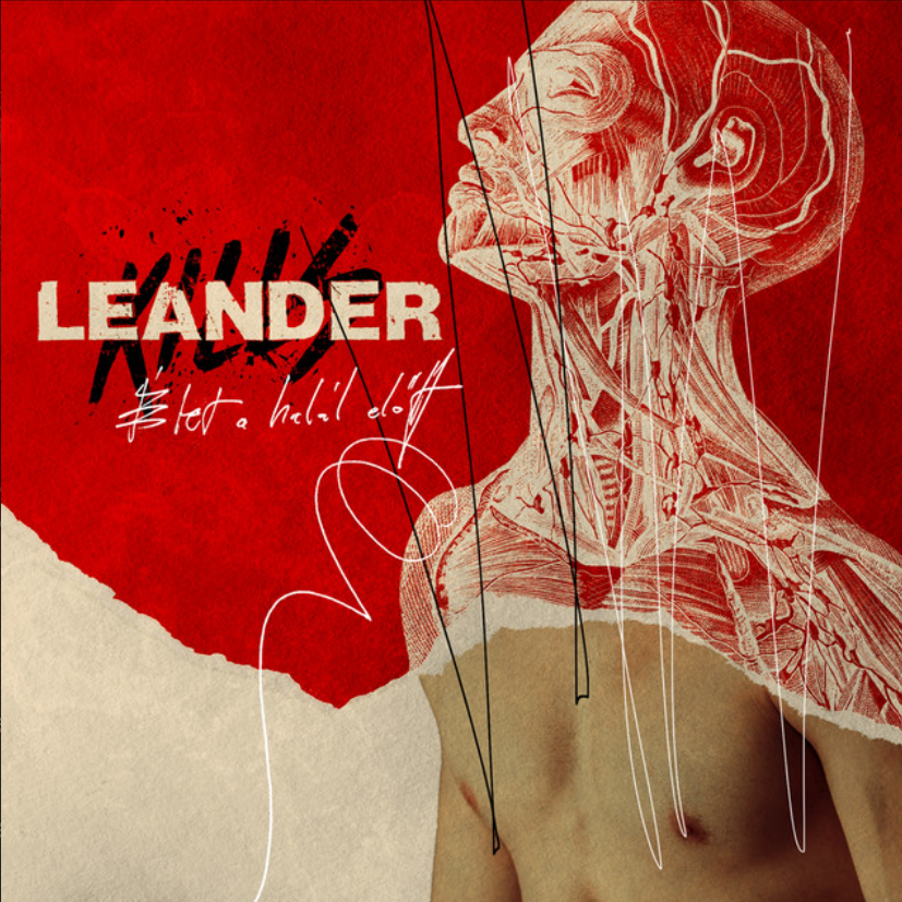 Leander Kills - Élet a halál előtt