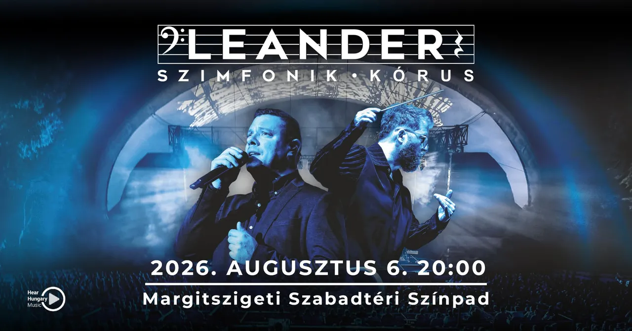 Leander Szimfonik Kórus - Budapest / Margitszigeti Szabadtéri Színpad