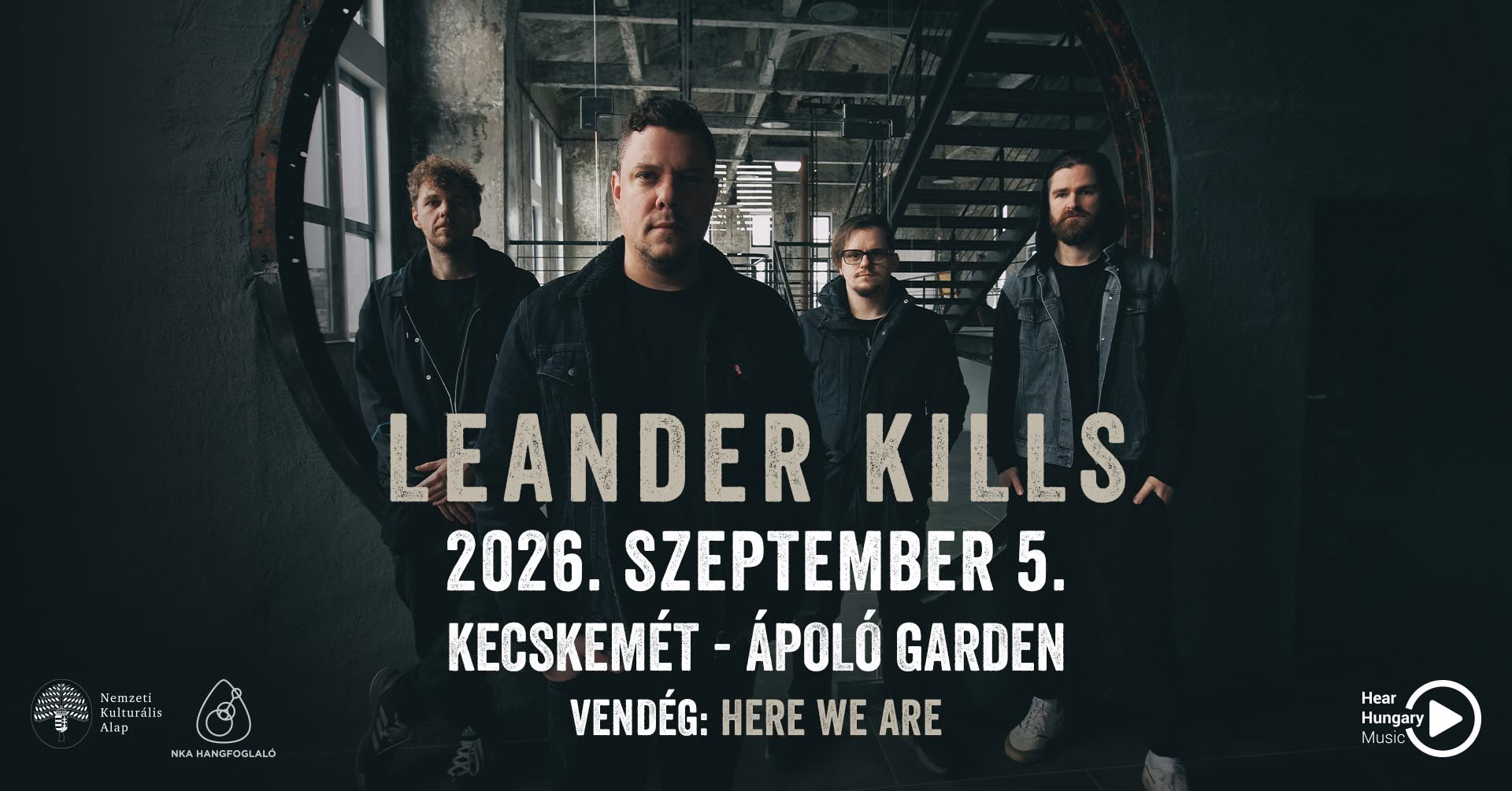 Leander Kills - Kecskemét / Ápoló Garden - vendég: Here We Are